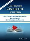 Cover image for Das Herz der Geschichte schreiben